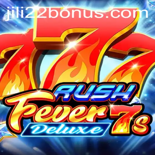 Exploring RushFever7sDeluxe: A Thrilling Adventure in Modern Gaming